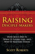Cover: Raising Disciple Makers - Word & Spirit Publishing