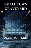 Cover: Small Town Graveyard - Allie Harrison