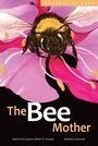 Cover: The Bee Mother - HighWater Press