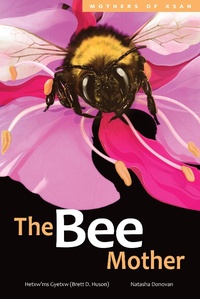 Enlarge image Cover: The Bee Mother - HighWater Press
