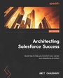 Cover: Architecting Salesforce Success - Packt Publishing