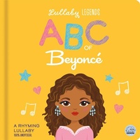 Enlarge image Cover: Lullaby Legends: ABC of Beyonce - Gemini Children's Books Limited