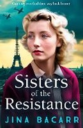 Cover: Sisters of the Resistance - Boldwood Books Ltd