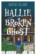 Cover: Hallie and the Broken Ghost - Andrews UK Limited