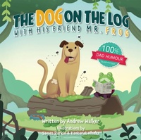 Abbildung von: The Dog on the Log with His Friend Mr Frog - Tiny Tree
