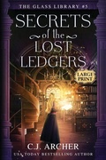 Cover: Secrets of the Lost Ledgers - C.J. Archer