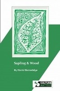 Cover: Sapling and Wood - Culture Matters Co-operative Ltd