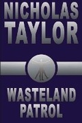 Cover: Wasteland Patrol - Somnium Press, LLC