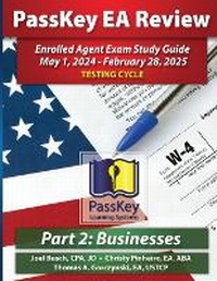 Enlarge image Cover: PassKey Learning Systems EA Review Part 2 Businesses; Enrolled Agent Study Guide - Passkey Publications