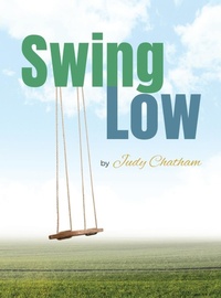 Enlarge image Cover: Swing Low - Authors' Tranquility Press