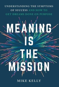 Enlarge image Cover: Meaning Is the Mission - Windermere Press