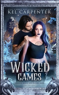 Enlarge image Cover: Wicked Games - Kel Carpenter