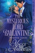 Cover: The Mysterious Lord Ballantine - Dragonblade Publishing, Inc.