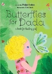 Abbildung von: Butterflies for Dada - Landon Hail Press