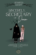 Cover: Sincerely, Secretary of Doom - Winter Publishing House