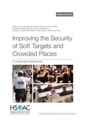 Cover: Improving the Security of Soft Targets and Crowded Places - RAND Corporation