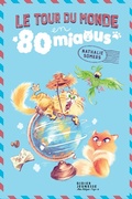 Cover: Le Tour du monde en 80 miaous - Didier Jeunesse