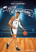 Cover: Tous champions ! Victor Wembanyama - Hugo Jeunesse