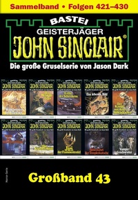 Abbildung von: John Sinclair Großband 43 - Bastei Lübbe
