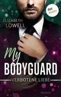 Cover: My Bodyguard - Verbotene Liebe - dotbooks