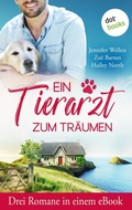 Cover: Ein Tierarzt zum Tr&auml;umen - dotbooks