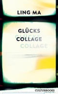 Cover: Gl&uuml;ckscollage - CulturBooks Verlag