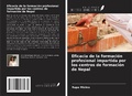 Cover: Eficacia de la formaci&oacute;n profesional impartida por los centros de formaci&oacute;n de Nepal - Ediciones Nuestro Conocimiento