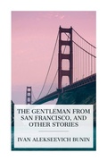 Cover: The Gentleman from San Francisco, and Other Stories - e-artnow