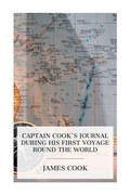 Cover: Captain Cook's Journal During His First Voyage Round the World - e-artnow