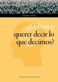 Bild: &iquest;Debemos querer decir lo que decimos? : un libro de ensayos - Prensas de la Universidad de Zaragoza