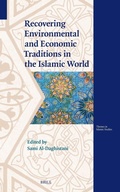Cover: Recovering Environmental and Economic Traditions in the Islamic World - Brill