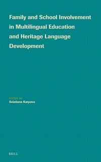 Enlarge image Cover: Family and School Involvement in Multilingual Education and Heritage Language Development - Brill