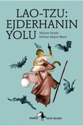 Cover: Lao-Tzu Ejderhanin Yolu - Metis Yayincilik
