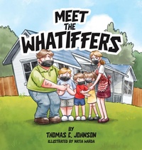 Enlarge image Cover: Meet the Whatiffers - Tc & Aurora Services LLC
