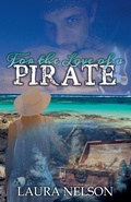 Cover: For the Love of a Pirate - Postillion LLC