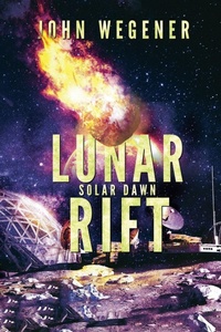 Enlarge image Cover: Lunar Rift - John Wegener