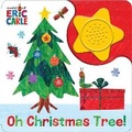 Cover: World of Eric Carle: Oh Christmas Tree! Sound Book - Pi Kids