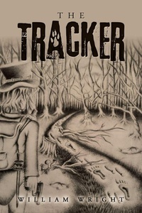 Enlarge image Cover: The Tracker - AuthorHouse
