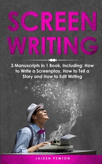 Abbildung von: Screenwriting - Jaiden Pemton