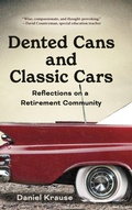 Cover: Dented Cans and Classic Cars - Koehler Books