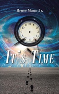 Cover: It's Time - Christian Faith Publishing