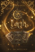 Cover: Earth Magic is Real Part II. - K.C. McMillian