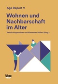 Cover: Wohnen und Nachbarschaft im Alter - Seismo Verlag