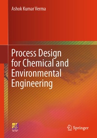 Enlarge image Cover: Process Design for Chemical and Environmental Engineering - Springer
