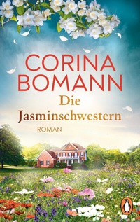 Abbildung von: Die Jasminschwestern - Penguin Verlag