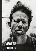 Cover: Waits/Corbijn - Schirmer Mosel