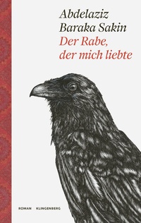 Abbildung von: Der Rabe, der mich liebte - Verlag Klingenberg