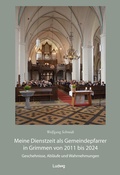 Cover: Meine Dienstzeit als Gemeindepfarrer in Grimmen von 2011 bis 2024 - Verlag Ludwig