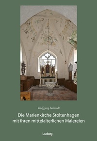 Abbildung von: Die Marienkirche Stoltenhagen mit ihren mittelalterlichen Malereien - Verlag Ludwig