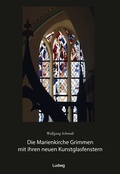 Abbildung von: Die Marienkirche Grimmen mit ihren neuen Kunstglasfenstern - Verlag Ludwig